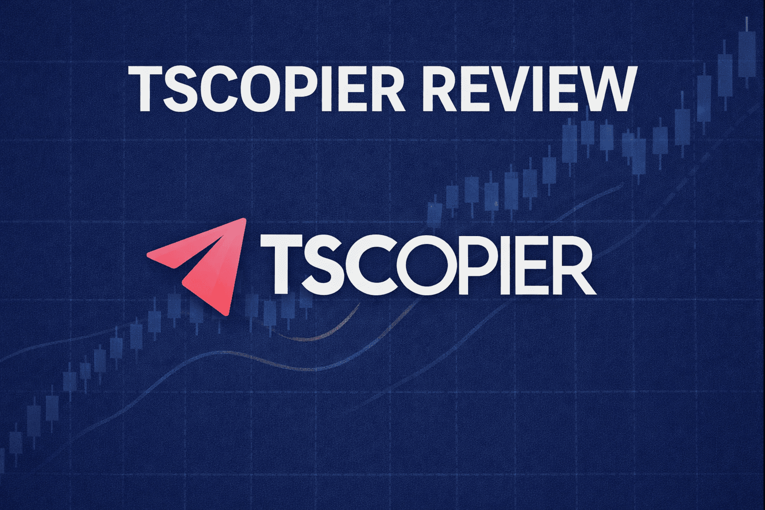 TSCopier review cover showing Telegram-to-broker trade automation