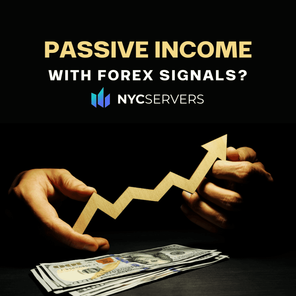 can-you-make-passive-income-trading-forex-signals-nycservers-blog